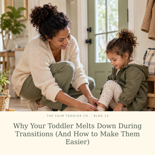 Why Your Toddler Melts Down During Transitions (And How to Make Them Easier)