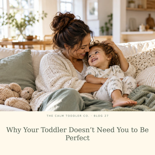 Why Your Toddler Doesn't Need You to Be Perfect