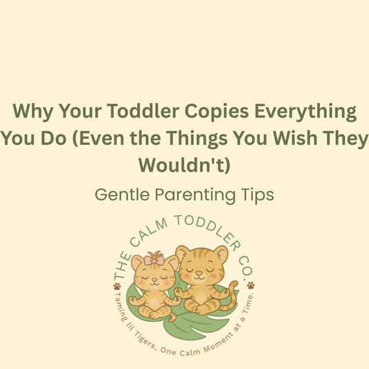 Why Your Toddler Copies Everything You Do (Even the Things You Wish They Wouldn't)