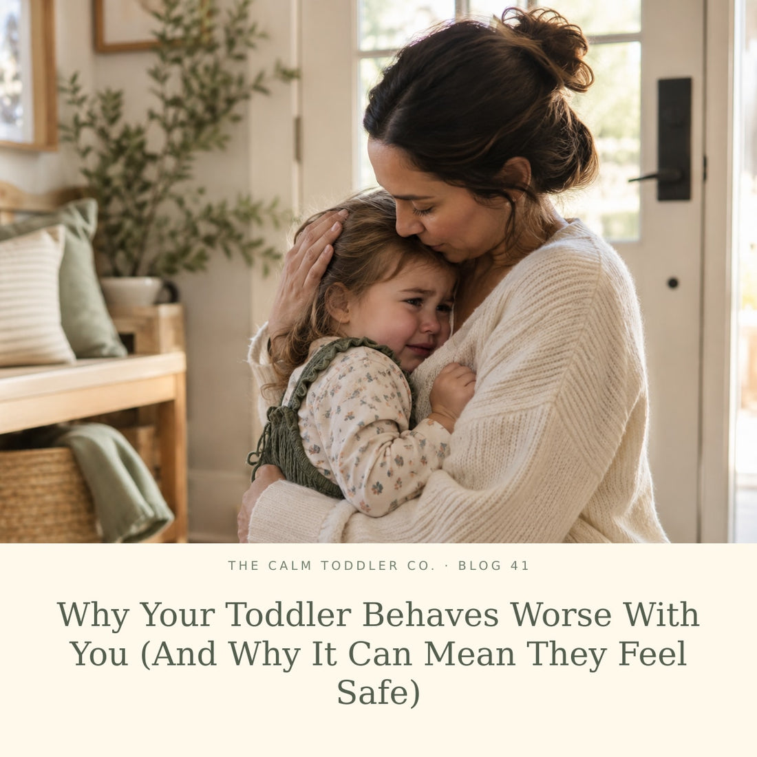 Why Your Toddler Behaves Worse With You (And Why It Can Mean They Feel Safe)