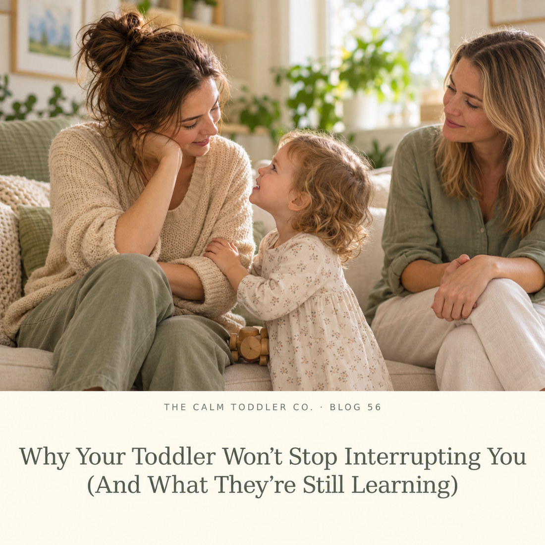 Why Your Toddler Won’t Stop Interrupting You (And What They’re Still Learning)