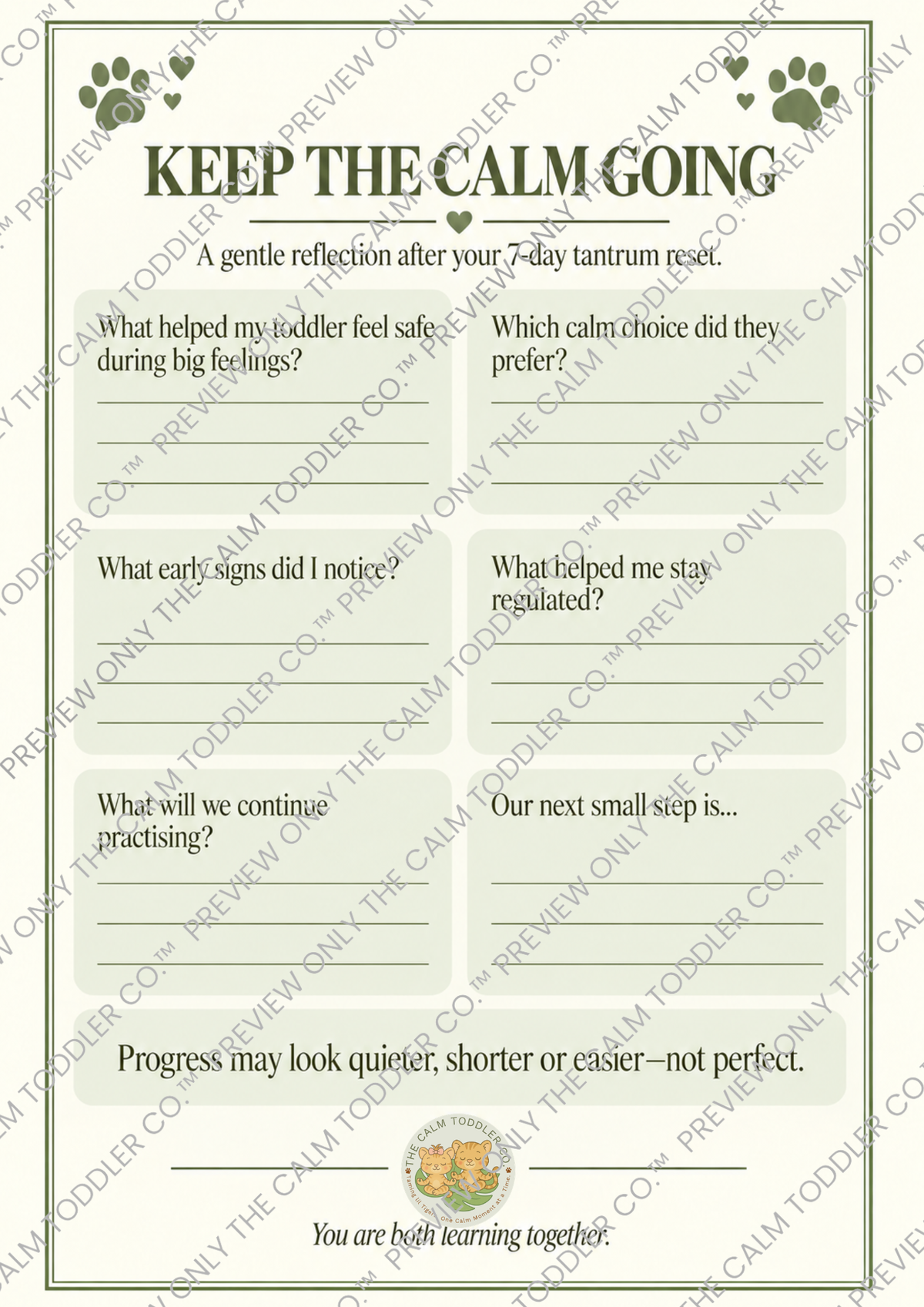 A printable reflection worksheet titled 'KEEP THE CALM GOING' with sections for writing about feelings, early signs, regulation, and progress, shown on a cream background with green border and paw-print graphics.