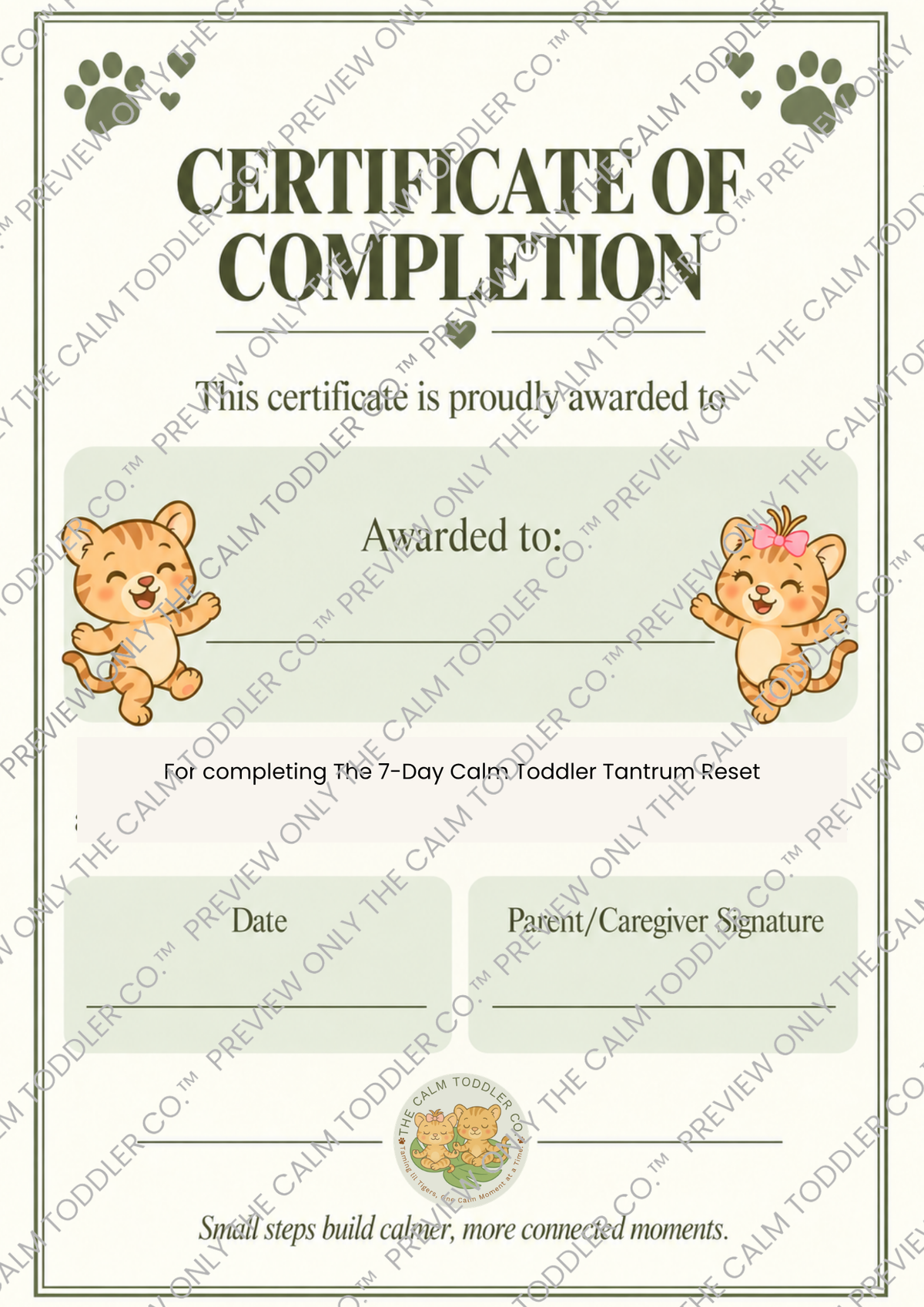 A certificate of completion template for a 7-Day Calm Toddler Tantrum Reset, featuring cartoon teddy bear illustrations, fill-in lines for date and parent/caregiver signature, and decorative paw prints on a cream background with diagonal watermark text.