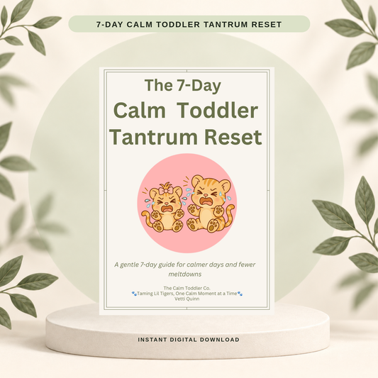 A digital product mockup for 'The 7-Day Calm Toddler Tantrum Reset' guide, displayed on a white pedestal with a soft green circular backdrop and leafy accents. The cover features a white background with green text and a pink circle containing cartoon crying tiger illustrations.