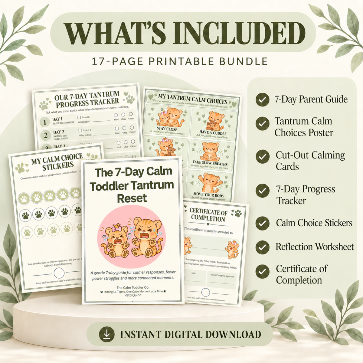 A promotional graphic for a digital printable bundle titled 'What's Included' showing several pages and cards from a toddler tantrum reset kit. The design includes decorative leaf borders, a pedestal with the main booklet, a progress tracker page, calm choice cards, stickers, and a checklist listing included items such as a parent guide, poster, cut-out cards, progress tracker, stickers, worksheet, and certificate.