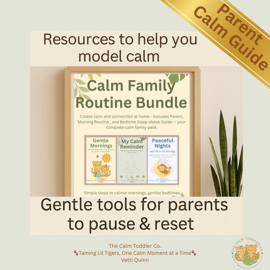 Calm Family Routine Bundle – Parent & Toddler Routine Support | The Calm Toddler Co.